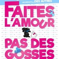 Faites l'amour pas des gosses !, Tournée