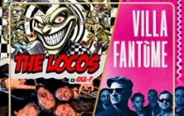 The Locos et Villa Fantome