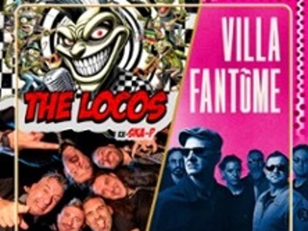 The Locos et Villa Fantome