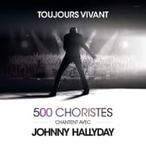 Toujours Vivant : 500 choristes chantent avec Johnny Hallyday