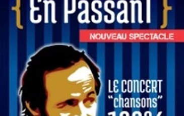 Concert "Chansons" 100% Goldman : En Passant
