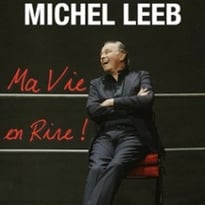 Michel Leeb, Ma Vie en Rire !