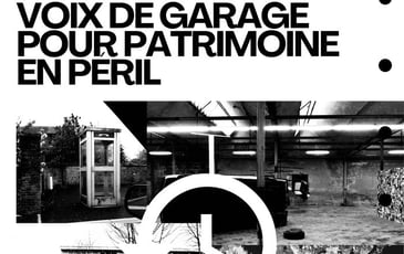 Voix de garage pour patrimoine en péril