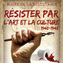 Exposition : Résister par l'Art et la Culture 1940-1945