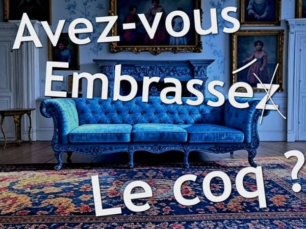 Avez-vous embrassé le coq ? - Ls Encablés