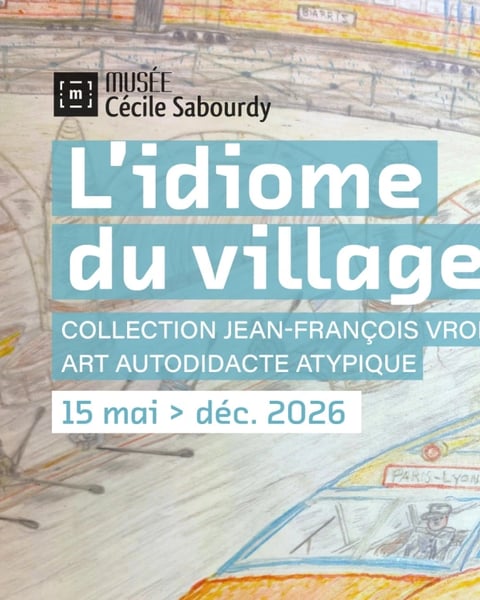 Expositions : L'idiome du village, collection Jean-François Vrod