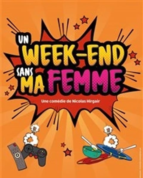 Un week-end sans ma femme
